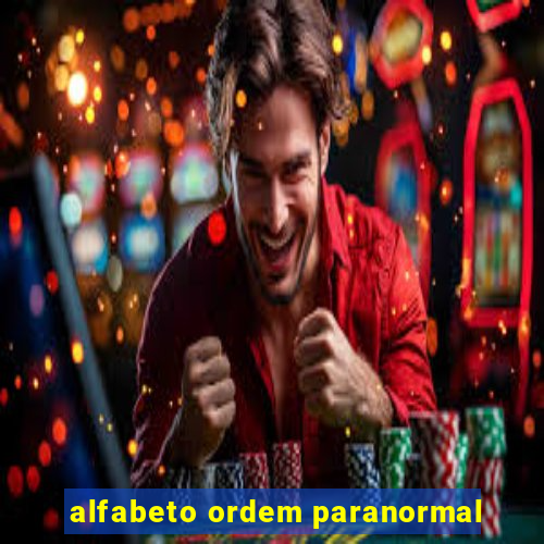 alfabeto ordem paranormal